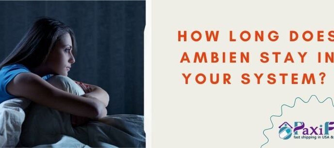 How Long Does Ambien Stay in Your System