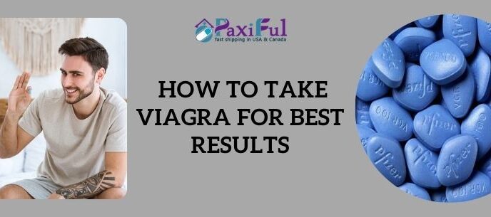 how to take viagra for best results