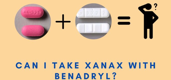 can I take xanax with benadryl